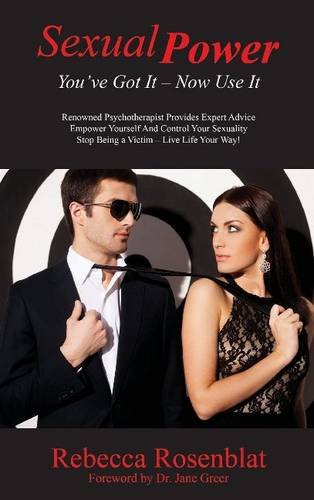 Sexual Power You've Got It - Now Use It [Hardcover]