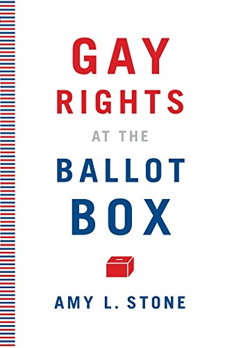 Gay Rights at the Ballot Box [Paperback]