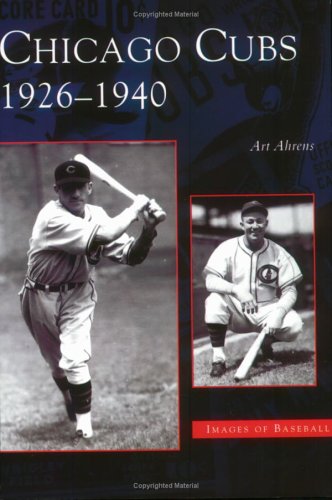 Chicago Cubs 1926-1940 [Paperback]