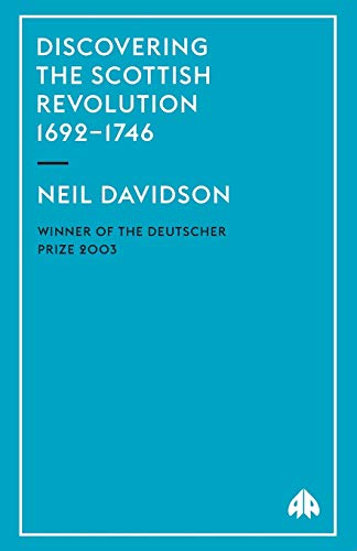 Discovering the Scottish Revolution 1692-1746 [Paperback]