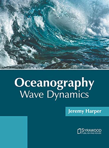 Oceanography Wave Dynamics [Hardcover]