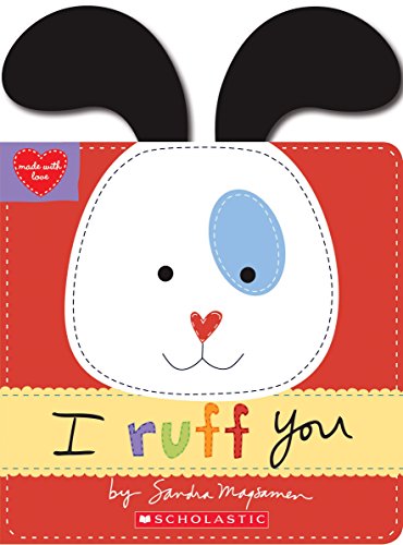 I Ruff You (Made With Love) [Board book]