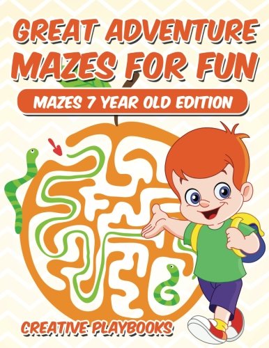 Great Adventure Mazes for Fun Mazes 7 Year Old Edition [Paperback]