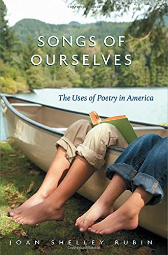 Songs of Ourselves The Uses of Poetry in America [Paperback]