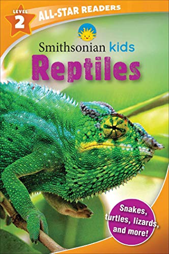 Smithsonian Kids All Star Readers Reptiles Level 2 [Paperback]