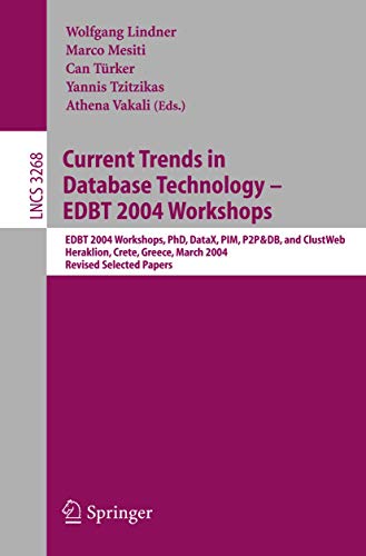Current Trends in Database Technology - EDBT 2004 Workshops EDBT 2004 Workshops [Paperback]