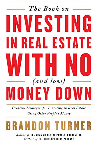 The Book on Investing In Real Estate with No (and Low) Money Down Creative Stra [Paperback]