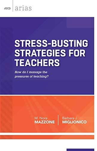 Stress-Busting Strategies For Teachers How Do I Manage The Pressures Of Teachin [Paperback]