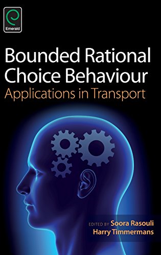 Bounded Rational Choice Behaviour Applications In Transport [Hardcover]