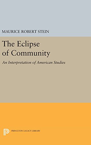 The Eclipse of Community An Interpretation of American Studies [Hardcover]