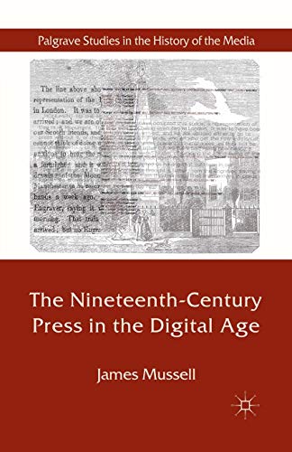 The Nineteenth-Century Press in the Digital Age [Paperback]