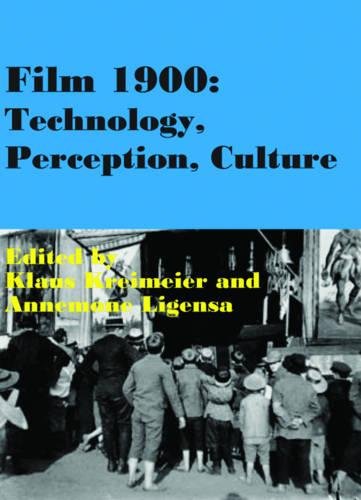 Film 1900 Technology, Perception, Culture [Paperback]