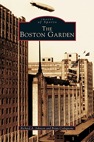 Boston Garden [Hardcover]