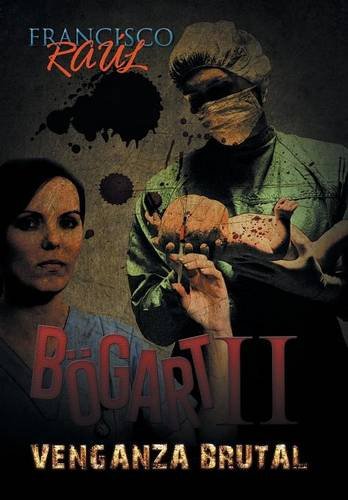 Bgart Ii Venganza Brutal (spanish Edition) [Hardcover]