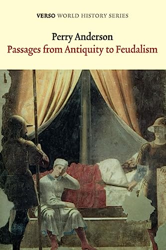 Passages from Antiquity to Feudalism [Paperback]