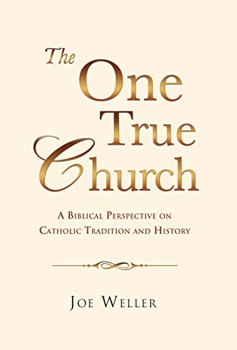 The One True Church [Hardcover]