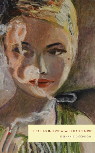 Heat An Interview With Jean Seberg [Paperback]