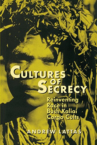 Cultures Of Secrecy Reinventing Race in Bush Kaliai Cargo Cults [Paperback]