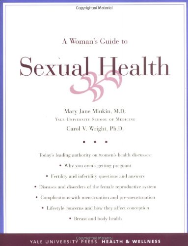 A Woman&39s Guide to Sexual Health [Paperback]