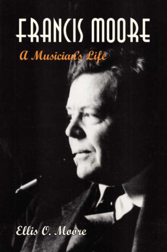 Francis Moore  A Musician's Life [Unknown]