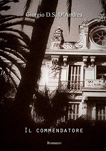Il Commendatore (italian Edition) [Paperback]