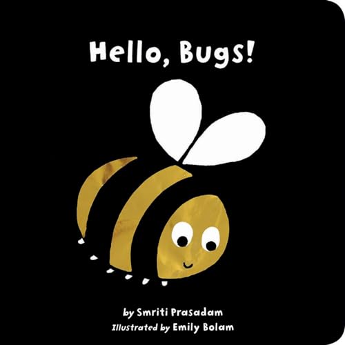 Hello, Bugs [Board book]