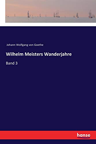 Wilhelm Meisters Wanderjahre [Paperback]