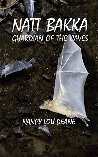 Natt Bakka Guardian of the Caves [Paperback]