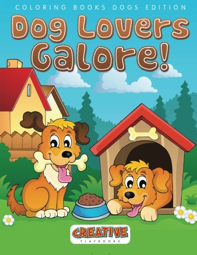 Dog Lovers Galore Coloring Books Dogs Edition [Paperback]