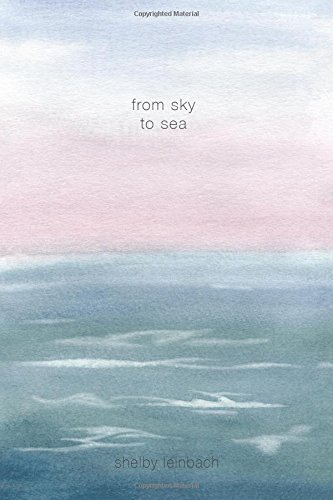 From Sky to Sea [Paperback]
