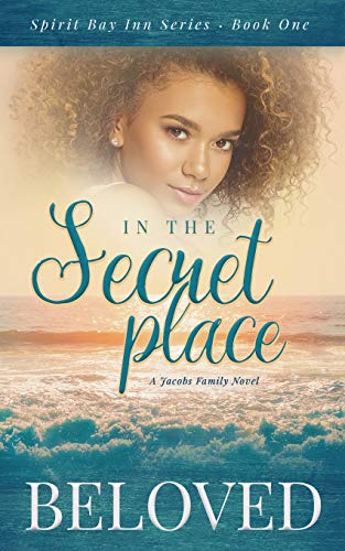 In the Secret Place  A Jacobs Family Novel [Paperback]