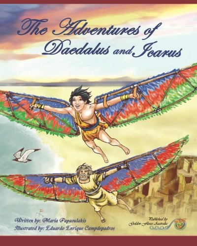 The Adventures Of Daedalus And Icarus Daedalus And Icarus [Paperback]