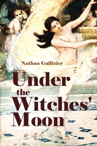 Under The Witches' Moon A Romantic Tale Of Mediaeval Rome [Paperback]