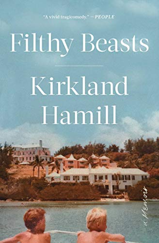 Filthy Beasts A Memoir [Paperback]