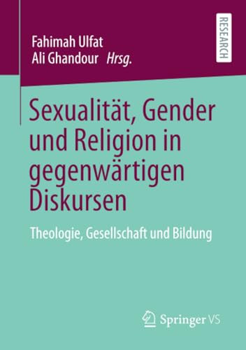 Sexualitt, Gender und Religion in gegenwrtigen Diskursen Theologie, Gesellsch [Paperback]