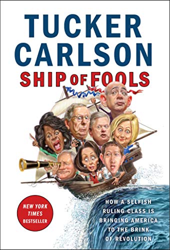 Ship of Fools How a Selfish Ruling Class Is Bringing America to the Brink of Re [Hardcover]