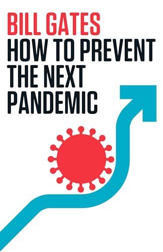 How to Prevent the Next Pandemic [Paperback]