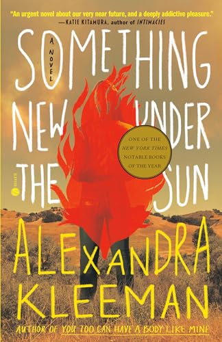 Something New Under the Sun A Novel [Paperback]