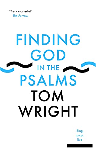 Finding God In The Psalms
