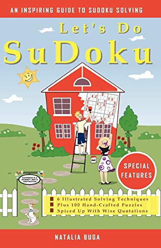 Let's Do Sudoku  6 Illustrated Solving Techniques Plus 100 Hand-Crafted Puzzles [Paperback]