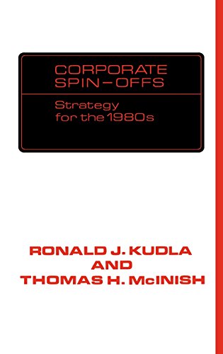 Corporate Spin-Offs Strategy For The 1980s [Hardcover]