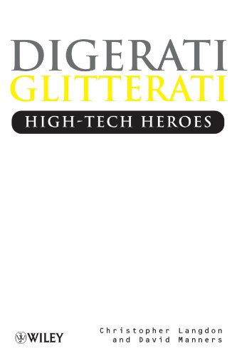 Digerati Glitterati High-Tech Heroes [Paperback]