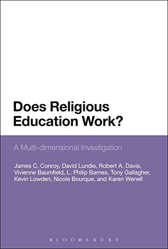 Does Religious Education Work A Multi-dimensional Investigation [Hardcover]