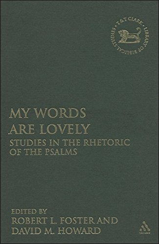 My Words Are Lovely Studies in the Rhetoric of the Psalms [Hardcover]