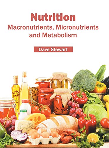 Nutrition Macronutrients, Micronutrients and Metabolism [Hardcover]