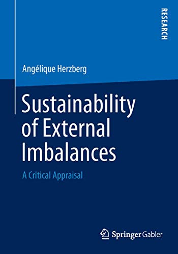 Sustainability of External Imbalances A Critical Appraisal [Paperback]