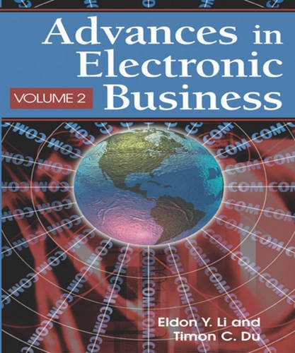 Advances in Electronic Business, Volume II [Hardcover]