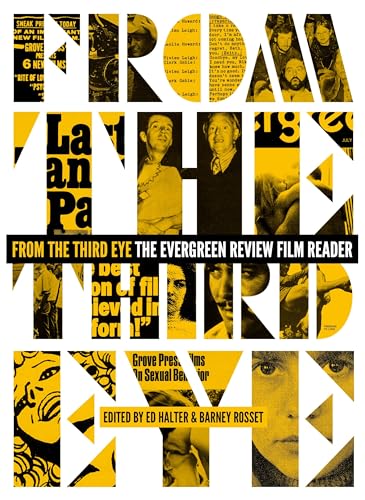 From the Third Eye The Evergreen Review Film Reader [Paperback]