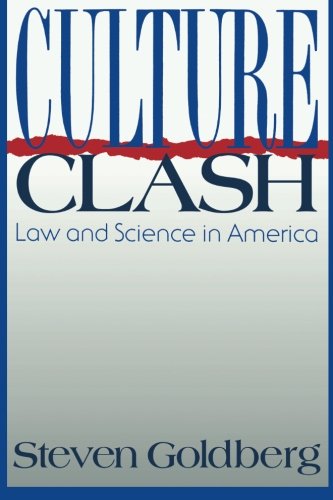 Culture Clash Law and Science in America [Paperback]