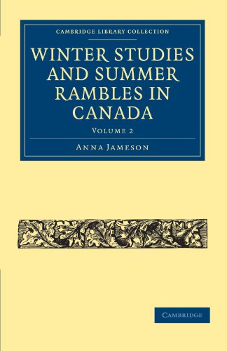 Winter Studies and Summer Rambles in Canada [Paperback]